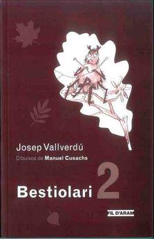 BESTIOLARI 2 | 9788494470325 | CUSACH MANUEL | Llibreria Online de Banyoles | Comprar llibres en català i castellà online