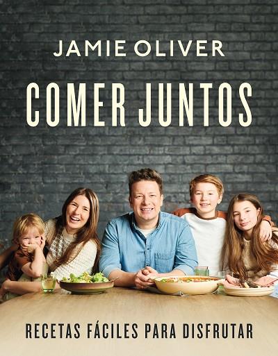 COMER JUNTOS | 9788418055263 | OLIVER, JAMIE | Llibreria Online de Banyoles | Comprar llibres en català i castellà online