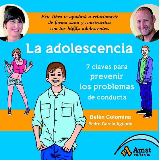 ADOLESCENCIA, LA | 9788497357487 | COLOMINA SEMPERE, BELEN/GARCÍA AGUADO, PEDRO | Llibreria Online de Banyoles | Comprar llibres en català i castellà online