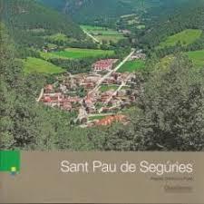 SANT PAU DE SEGÚRIES | 9788415808930 | DALMAU I FONT, AGUSTÍ | Llibreria L'Altell - Llibreria Online de Banyoles | Comprar llibres en català i castellà online - Llibreria de Girona