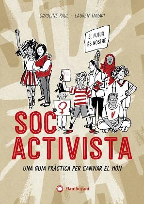 SOC ACTIVISTA | 9788417749729 | PAUL, CAROLINE | Llibreria L'Altell - Llibreria Online de Banyoles | Comprar llibres en català i castellà online - Llibreria de Girona