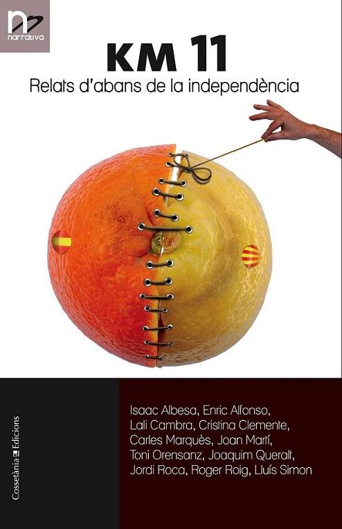 KM 11 | 9788490341094 | ISAAC ALBESA, ENRIC ALFONSO, LALI CAMBRA, CRISTINA CLEMENTE, CARLES MARQUÈS, JOAN MARTÍ LINARES, TON | Llibreria Online de Banyoles | Comprar llibres en català i castellà online