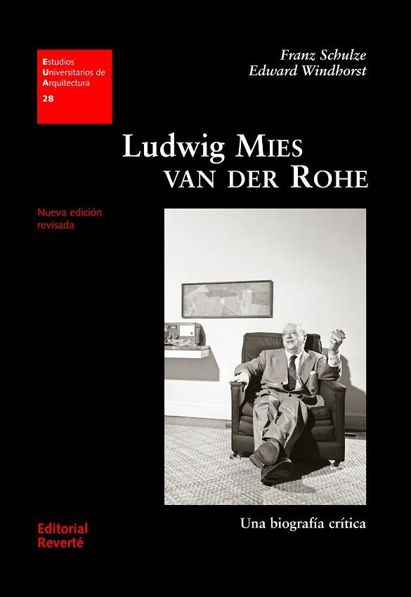 LUDWIG MIES VAN DER ROHE. UNA BIOGRAFÍA CRÍTICA (EUA28) | 9788429121285 | SCHULZE, FRANZ/WINDHORST, EDWARD | Llibreria Online de Banyoles | Comprar llibres en català i castellà online