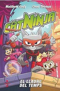 CATNINJA 2. EL LLADRE DEL TEMPS | 9788466157902 | CODY, MATTHEW | Llibreria L'Altell - Llibreria Online de Banyoles | Comprar llibres en català i castellà online - Llibreria de Girona