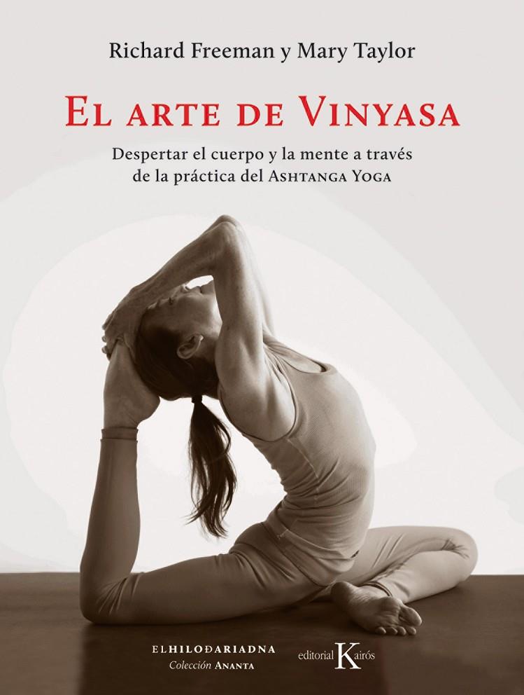 ARTE DE VINYASA, EL | 9788499886169 | FREEMAN, RICHARD/TAYLOR, MARY | Llibreria Online de Banyoles | Comprar llibres en català i castellà online