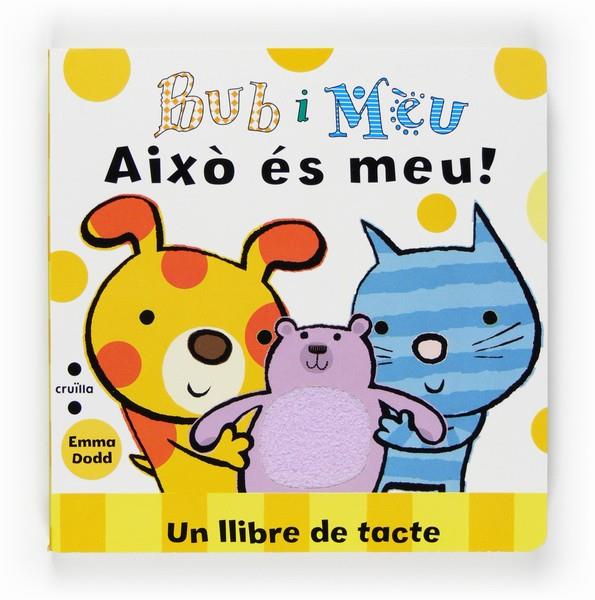 AIXÒ ÉS MEU! | 9788466121613 | DODD,EMMA | Llibreria Online de Banyoles | Comprar llibres en català i castellà online