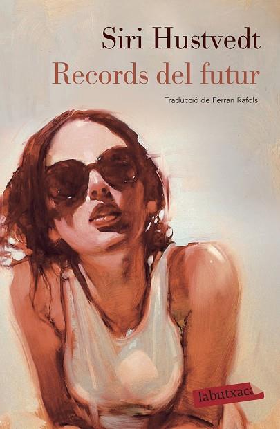 RECORDS DEL FUTUR | 9788417423865 | HUSTVEDT, SIRI | Llibreria L'Altell - Llibreria Online de Banyoles | Comprar llibres en català i castellà online - Llibreria de Girona