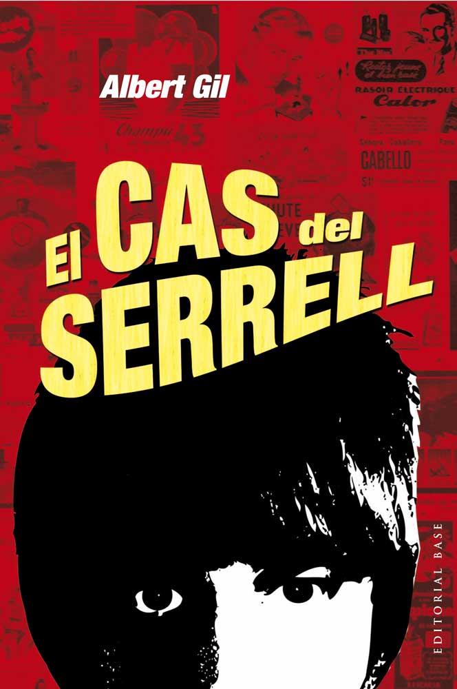 CAS DEL SERRELL, EL | 9788415267898 | GIL, ALBERT | Llibreria Online de Banyoles | Comprar llibres en català i castellà online