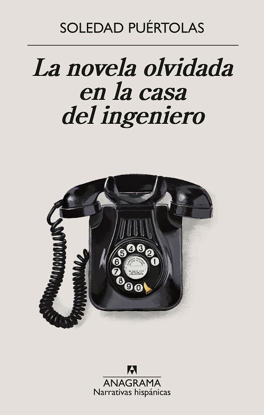 LA NOVELA OLVIDADA EN LA CASA DEL INGENIERO | 9788433924339 | PUÉRTOLAS, SOLEDAD | Llibreria Online de Banyoles | Comprar llibres en català i castellà online