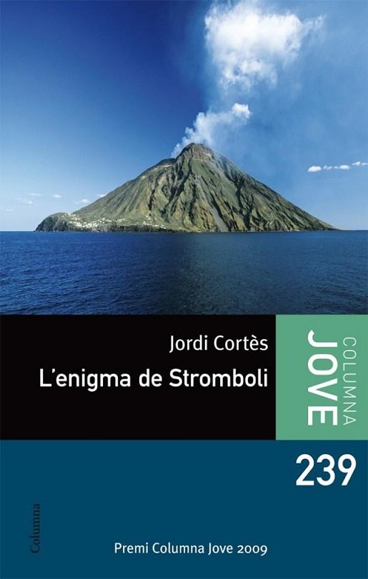 ENIGMA DEL STRÒMBOLI, L' | 9788499327532 | CORTÈS, JORDI | Llibreria Online de Banyoles | Comprar llibres en català i castellà online