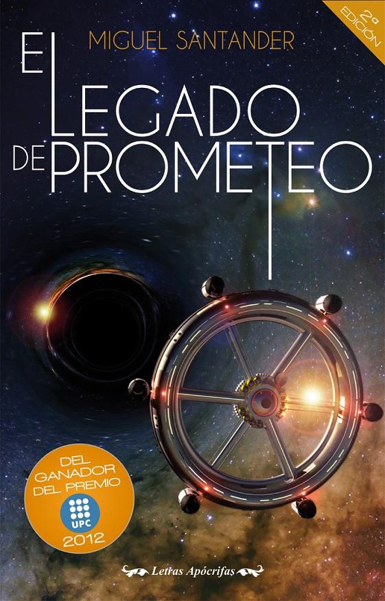 EL LEGADO DE PROMETEO | 9788415511106 | SANTANDER GARCÍA, MIGUEL | Llibreria Online de Banyoles | Comprar llibres en català i castellà online