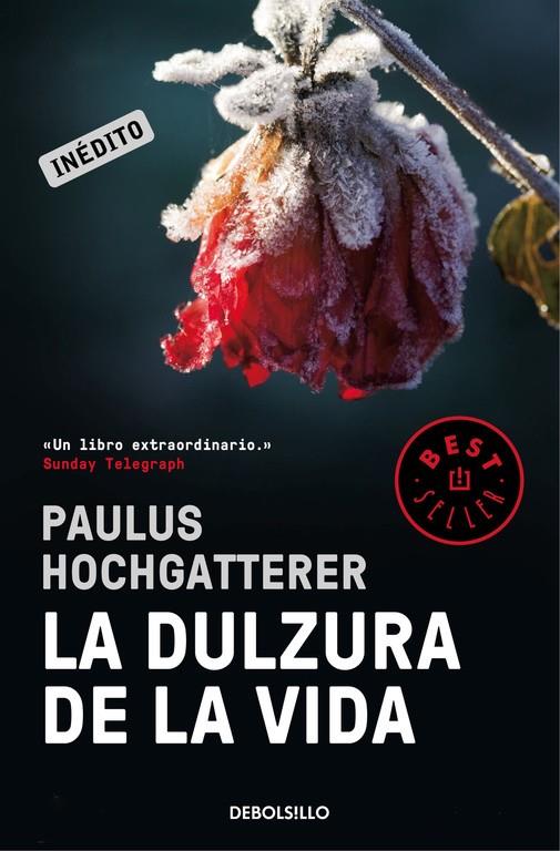 LA DULZURA DE LA VIDA | 9788466333542 | HOCHGATTERER, PAULUS | Llibreria Online de Banyoles | Comprar llibres en català i castellà online