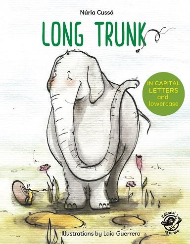 LONG TRUNK | 9788417210137 | CUSSÓ GRAU, NÚRIA | Llibreria Online de Banyoles | Comprar llibres en català i castellà online