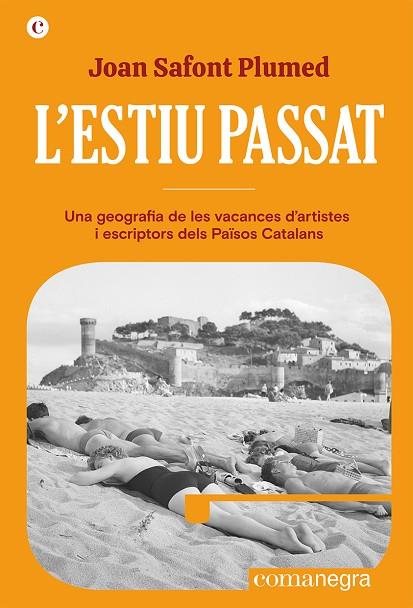 L'ESTIU PASSAT | 9788419590329 | SAFONT PLUMED, JOAN | Llibreria L'Altell - Llibreria Online de Banyoles | Comprar llibres en català i castellà online - Llibreria de Girona