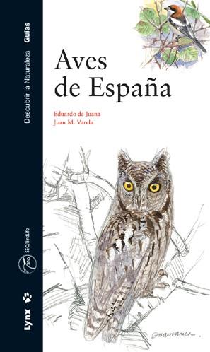 AVES DE ESPAÑA | 9788487334887 | JUANA DE, E./ VARELA, J. | Llibreria Online de Banyoles | Comprar llibres en català i castellà online