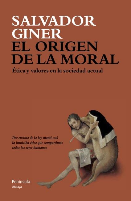 ORIGEN DE LA MORAL, EL | 9788499421537 | GINER, SALVADOR  | Llibreria L'Altell - Llibreria Online de Banyoles | Comprar llibres en català i castellà online - Llibreria de Girona
