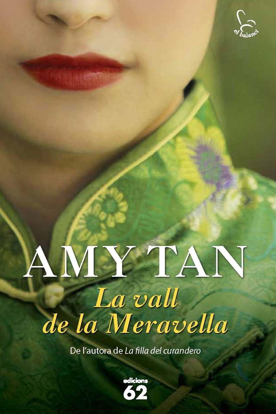 VALL DE LA MERAVELLA, LA | 9788429770063 | TAN, AMY  | Llibreria Online de Banyoles | Comprar llibres en català i castellà online