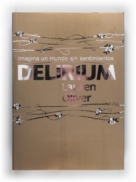DELIRIUM | 9788467547337 | OLIVER, LAUREN | Llibreria L'Altell - Llibreria Online de Banyoles | Comprar llibres en català i castellà online - Llibreria de Girona