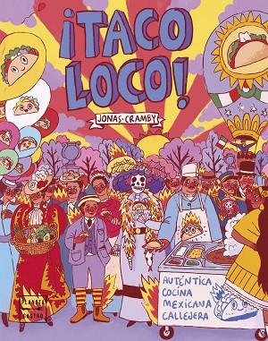 ¡TACO LOCO! | 9788408223641 | CRAMBY, JONAS | Llibreria L'Altell - Llibreria Online de Banyoles | Comprar llibres en català i castellà online - Llibreria de Girona