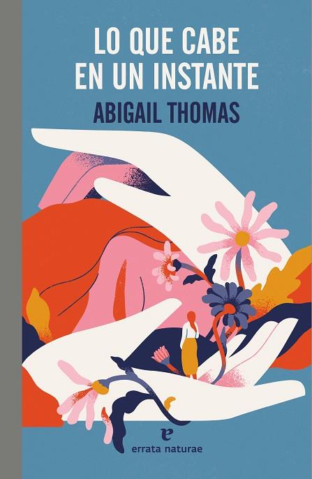 LO QUE CABE EN UN INSTANTE | 9788419158765 | THOMAS, ABIGAIL | Llibreria Online de Banyoles | Comprar llibres en català i castellà online