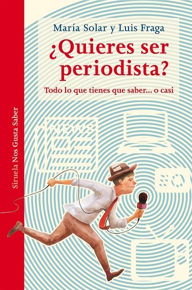 ¿QUIERES SER PERIODISTA? | 9788417151331 | SOLAR, MARÍA/FRAGA, LUIS | Llibreria Online de Banyoles | Comprar llibres en català i castellà online