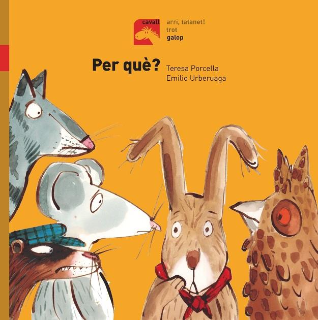 PER QUÈ? - GALOP | 9788491012337 | PORCELLA, TERESA | Llibreria Online de Banyoles | Comprar llibres en català i castellà online