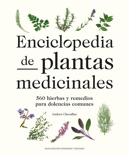 ENCICLOPEDIA DE PLANTAS MEDICINALES | 9788419043412 | CHEVALLIER, ANDREW | Llibreria Online de Banyoles | Comprar llibres en català i castellà online