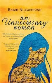 AN UNNECESSARY WOMAN | 9781472119209 | ALAMEDDINE RABI | Llibreria Online de Banyoles | Comprar llibres en català i castellà online