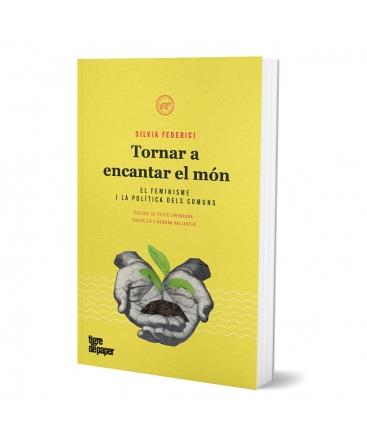 TORNAR A ENCANTAR EL MÓN | 9788416855476 | FEDERICI, SILVIA | Llibreria L'Altell - Llibreria Online de Banyoles | Comprar llibres en català i castellà online - Llibreria de Girona