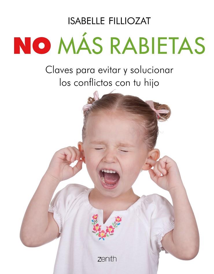 NO MÁS RABIETAS | 9788408201922 | FILLIOZAT, ISABELLE | Llibreria Online de Banyoles | Comprar llibres en català i castellà online