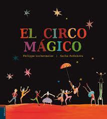 EL CIRCO MÁGICO | 9788426386120 | PHILIPPE LECHERMIER | Llibreria L'Altell - Llibreria Online de Banyoles | Comprar llibres en català i castellà online - Llibreria de Girona