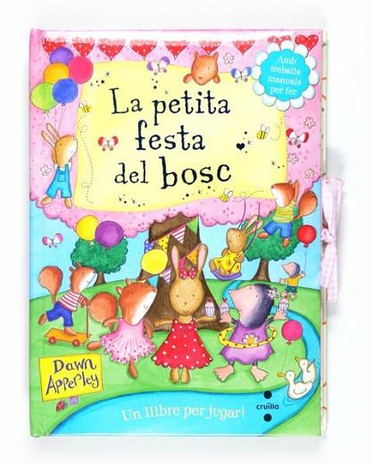 PETITA FESTA DEL BOSC, LA | 9788466127035 | APPERLEY, DAWN | Llibreria L'Altell - Llibreria Online de Banyoles | Comprar llibres en català i castellà online - Llibreria de Girona