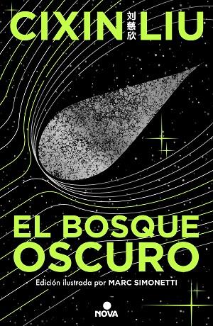 EL BOSQUE OSCURO (ED. ILUSTRADA) (TRILOGÍA DE LOS TRES CUERPOS 2) | 9788419260512 | LIU, CIXIN | Llibreria Online de Banyoles | Comprar llibres en català i castellà online