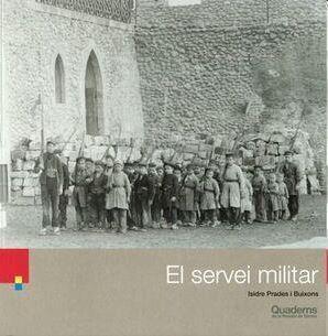 EL SERVEI MILITAR | 9788418734410 | PRADES BUIXONS, ISIDRE | Llibreria Online de Banyoles | Comprar llibres en català i castellà online