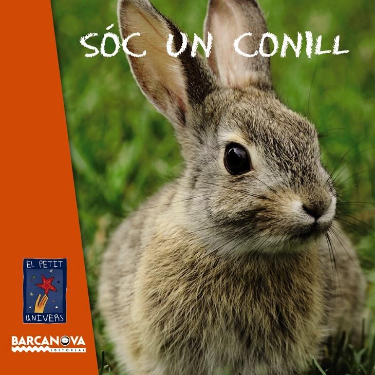 SÓC UN CONILL | 9788448932770 | Llibreria L'Altell - Llibreria Online de Banyoles | Comprar llibres en català i castellà online - Llibreria de Girona