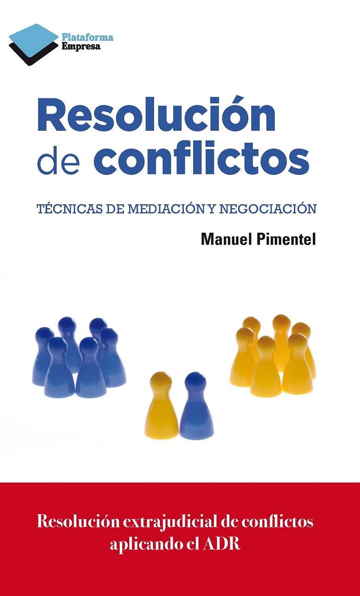 RESOLUCIÓN DE CONFLICTOS | 9788415880516 | PIMENTEL, MANUEL | Llibreria Online de Banyoles | Comprar llibres en català i castellà online