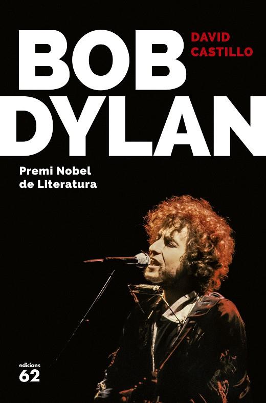 BOB DYLAN | 9788429775679 | DAVID CASTILLO | Llibreria Online de Banyoles | Comprar llibres en català i castellà online