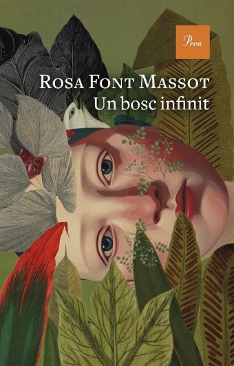 UN BOSC INFINIT | 9788419657732 | FONT MASSOT, ROSA | Llibreria L'Altell - Llibreria Online de Banyoles | Comprar llibres en català i castellà online - Llibreria de Girona