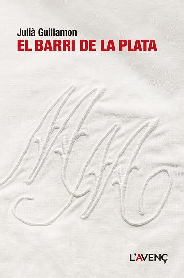 EL BARRI DE LA PLATA | 9788418680465 | GUILLAMON, JULIÀ | Llibreria L'Altell - Llibreria Online de Banyoles | Comprar llibres en català i castellà online - Llibreria de Girona