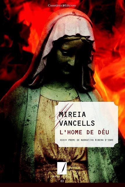 L'HOME DE DÉU | 9788490346310 | VANCELLS MARTÍ, MIREIA | Llibreria Online de Banyoles | Comprar llibres en català i castellà online