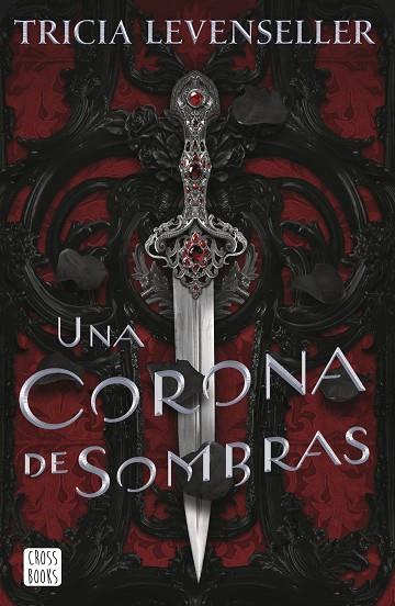 UNA CORONA DE SOMBRAS | 9788408249276 | LEVENSELLER, TRICIA | Llibreria Online de Banyoles | Comprar llibres en català i castellà online