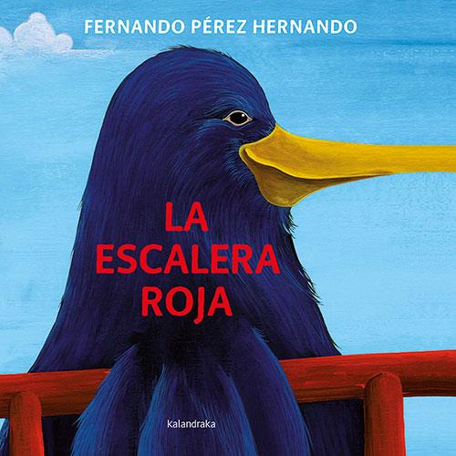 ESCALERA ROJA, LA | 9788413431307 | PÉREZ HERNANDO, FERNANDO | Llibreria Online de Banyoles | Comprar llibres en català i castellà online