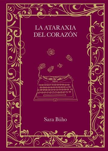 LA ATARAXIA DEL CORAZÓN | 9788410378162 | BÚHO, SARA | Llibreria Online de Banyoles | Comprar llibres en català i castellà online