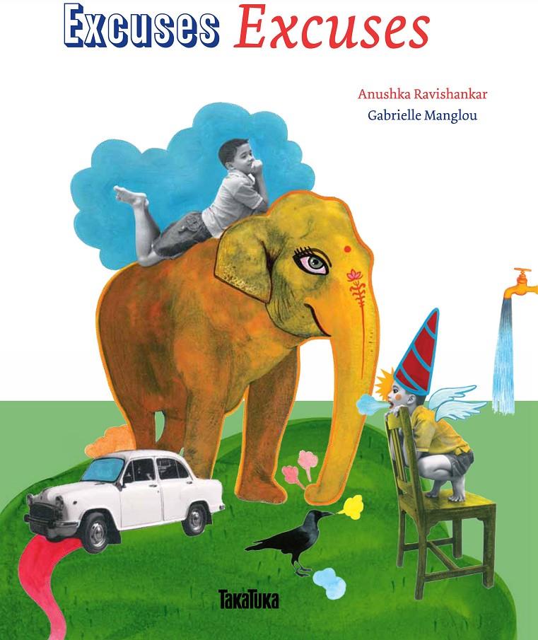 EXCUSES EXCUSES | 9788492696826 | RAVISHANKAR, ANUSHKA / MANGLOU, GABRIELLE | Llibreria Online de Banyoles | Comprar llibres en català i castellà online