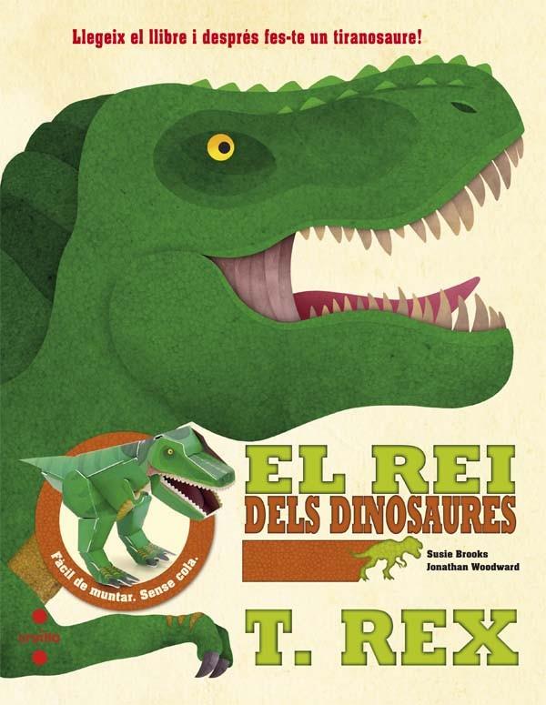 REI DELS DINOSAURES: T-REX, EL | 9788466141239 | BROOKS, SUSIE | Llibreria Online de Banyoles | Comprar llibres en català i castellà online