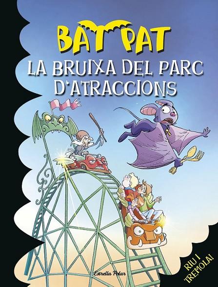 BRUIXA DEL PARC D'ATRACCIONS, LA | 9788490574393 | ROBERTO PAVANELLO | Llibreria L'Altell - Llibreria Online de Banyoles | Comprar llibres en català i castellà online - Llibreria de Girona