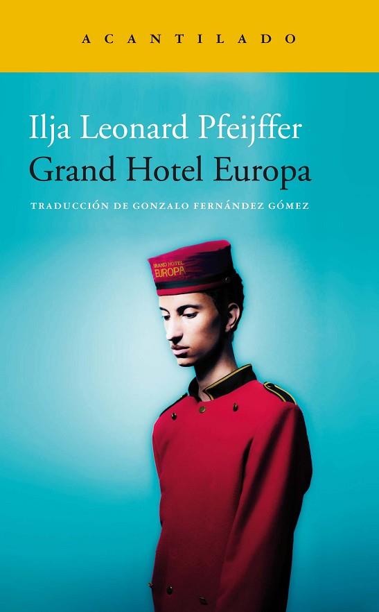 GRAND HOTEL EUROPA | 9788418370526 | PFEIJFFER, ILJA LEONARD | Llibreria Online de Banyoles | Comprar llibres en català i castellà online