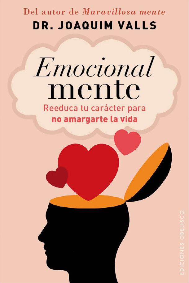 EMOCIONAL MENTE | 9788415968221 | VALLS MORATO, JOAQUIM | Llibreria Online de Banyoles | Comprar llibres en català i castellà online