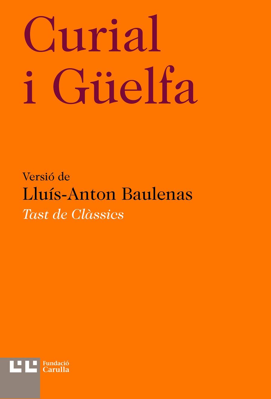 CURIAL I GÜELFA | 9788472268234 | ANONIMO | Llibreria L'Altell - Llibreria Online de Banyoles | Comprar llibres en català i castellà online - Llibreria de Girona