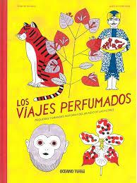 VIAJES PERFUMADOS, LOS | 9786075279244 | DELMAS, DIMITRI/FONTAINE, AMÉLIE | Llibreria Online de Banyoles | Comprar llibres en català i castellà online